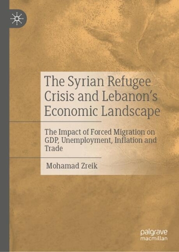 The Syrian Refugee Crisis and Lebanon's Economic Landscape