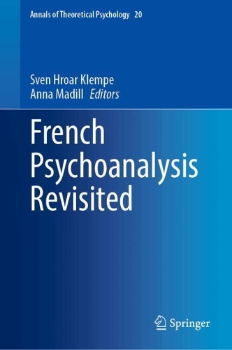 French Psychoanalysis Revisited.