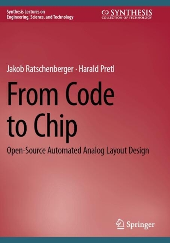 From Code to Chip: Open-Source Automated Analog Layout Design.