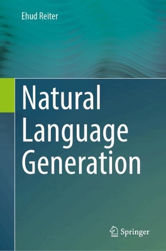 Natural Language Generation. 2024 ed.