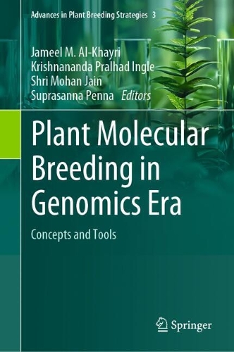 Plant Molecular Breeding in Genomics Era: Concepts and Tools. 2024 ed.