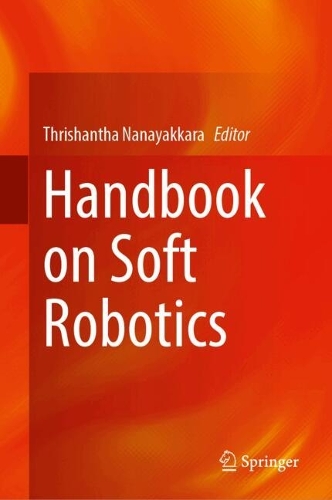 Handbook on Soft Robotics. 2024 ed.