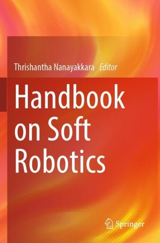 Handbook on Soft Robotics.