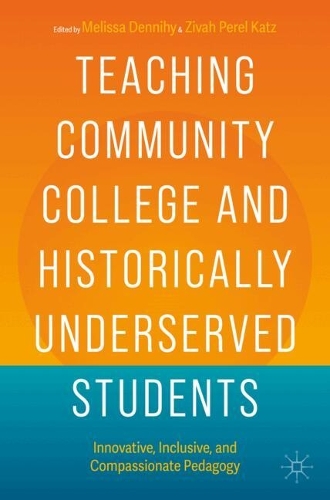 Teaching Community College and Historically Underserved Students