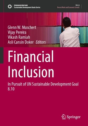 Financial Inclusion: In Pursuit of UN Sustainable Development Goal 8.10.
