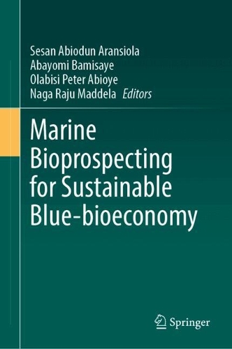 Marine Bioprospecting for Sustainable Blue-bioeconomy. 2024 ed.