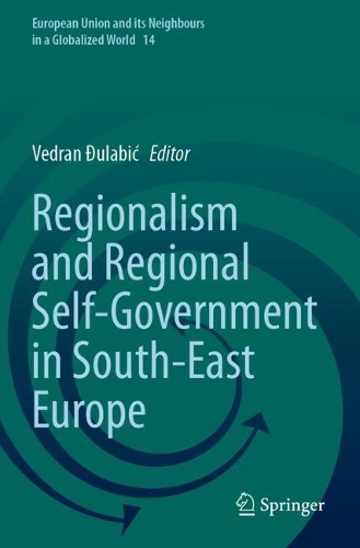 Regionalism and Regional Self-Government in South-East Europe.