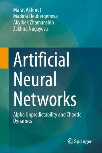 Artificial Neural Networks: Alpha Unpredictability and Chaotic Dynamics. 2024 ed.