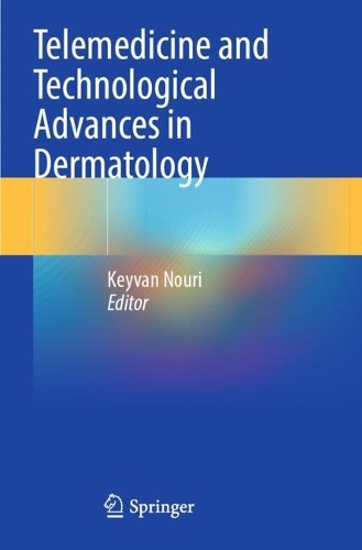 Telemedicine and Technological Advances in Dermatology.