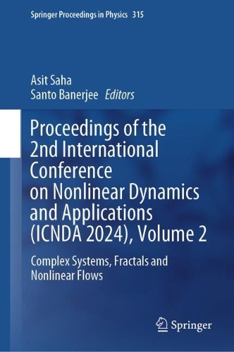 Proceedings of the 2nd International Conference on Nonlinear Dynamics and Applications (ICNDA 2024), Volume 2: Complex Systems, Fractals and Nonlinear Flows. 2024 ed.