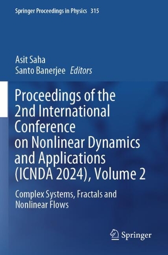 Proceedings of the 2nd International Conference on Nonlinear Dynamics and Applications (ICNDA 2024), Volume 2: Complex Systems, Fractals and Nonlinear Flows.