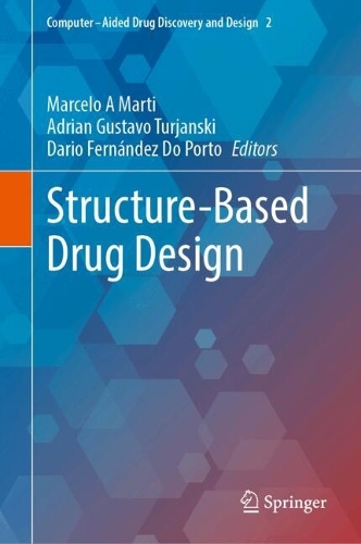 Structure-Based Drug Design. 2024 ed.