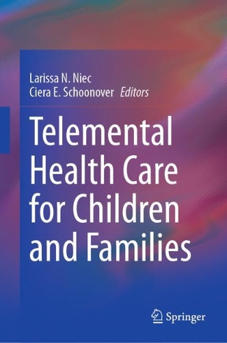 Telemental Health Care for Children and Families.