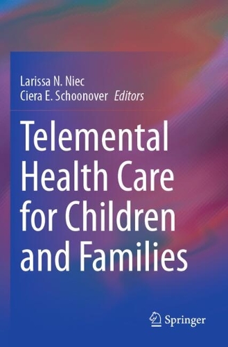 Telemental Health Care for Children and Families.