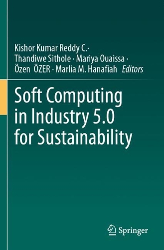 Soft Computing in Industry 5.0 for Sustainability.