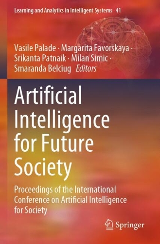 Artificial Intelligence for Future Society: Proceedings of the International Conference on Artificial Intelligence for Society.