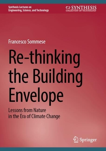 Re-thinking the Building Envelope: Lessons from Nature in the Era of Climate Change. 2025 ed.