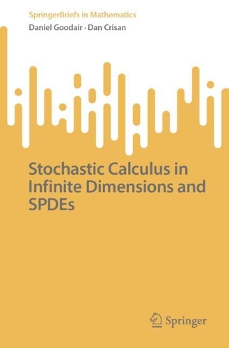 Stochastic Calculus in Infinite Dimensions and SPDEs.
