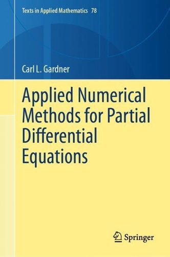 Applied Numerical Methods for Partial Differential Equations.