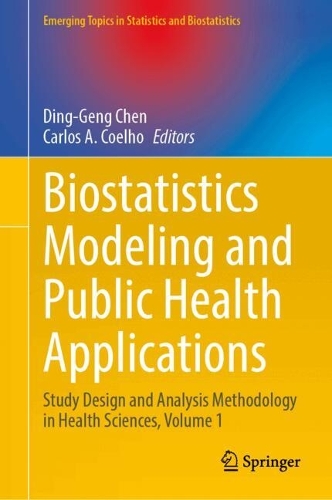 Biostatistics Modeling and Public Health Applications