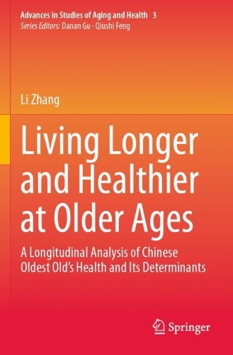Living Longer and Healthier at Older Ages: A Longitudinal Analysis of Chinese Oldest Old's Health and Its Determinants.