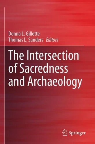 The Intersection of Sacredness and Archaeology.