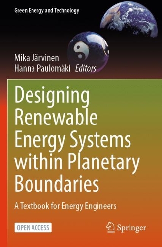 Designing Renewable Energy Systems within Planetary Boundaries: A Textbook for Energy Engineers.