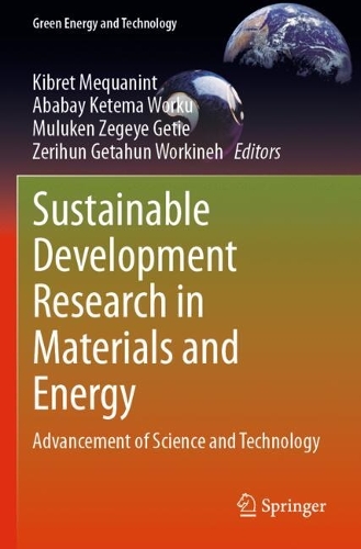 Sustainable Development Research in Materials and Energy: Advancement of Science and Technology.