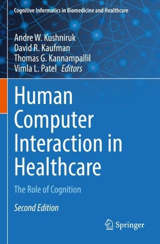 Human Computer Interaction in Healthcare: The Role of Cognition. Second Edition 2024