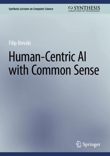 Human-Centric AI with Common Sense. 2024 ed.