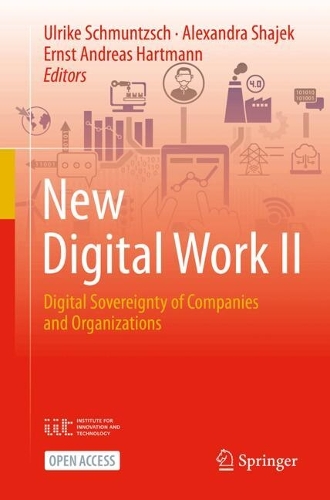 New Digital Work II: Digital Sovereignty of Companies and Organizations. 2025 ed.