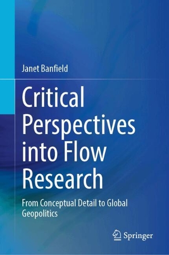 Critical Perspectives into Flow Research