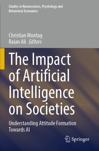 The Impact of Artificial Intelligence on Societies: Understanding Attitude Formation Towards AI.