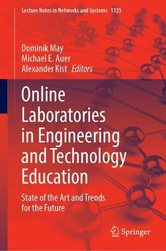 Online Laboratories in Engineering and Technology Education: State of the Art and Trends for the Future. 2024 ed.