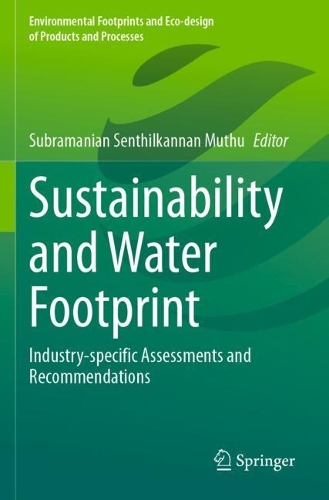 Sustainability and Water Footprint: Industry-specific Assessments and Recommendations.