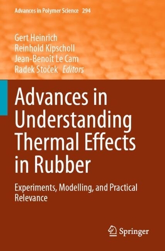 Advances in Understanding Thermal Effects in Rubber: Experiments, Modelling, and Practical Relevance.