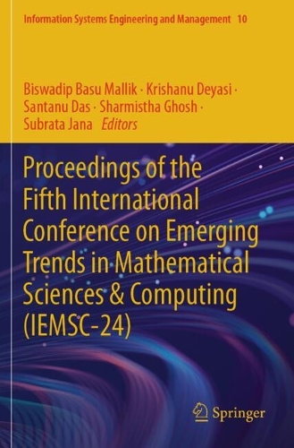 Proceedings of the Fifth International Conference on Emerging Trends in Mathematical Sciences & Computing (IEMSC-24).