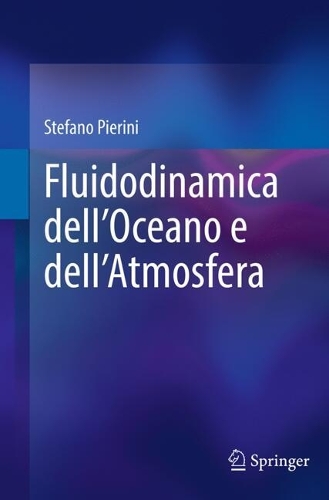 Fluidodinamica dell'Oceano e dell'Atmosfera.