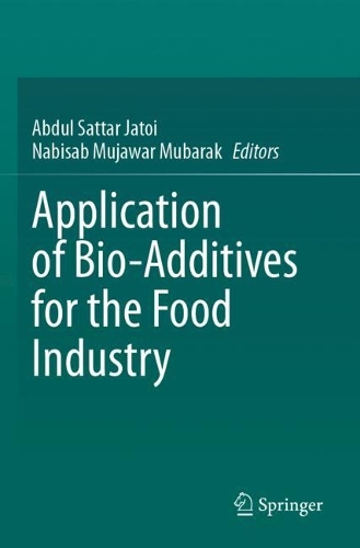 Application of Bio-Additives for the Food Industry.