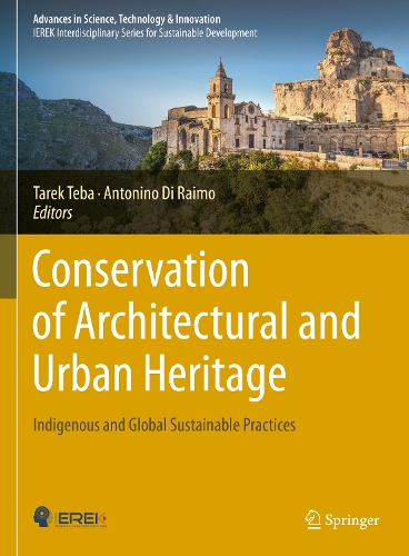 Conservation of Architectural and Urban Heritage: Indigenous and Global Sustainable Practices. 2024 ed.