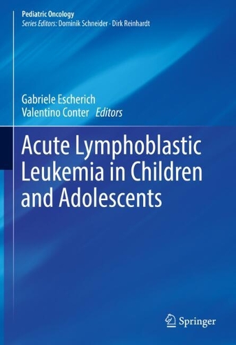 Acute Lymphoblastic Leukemia in Children and Adolescents. 2024 ed.