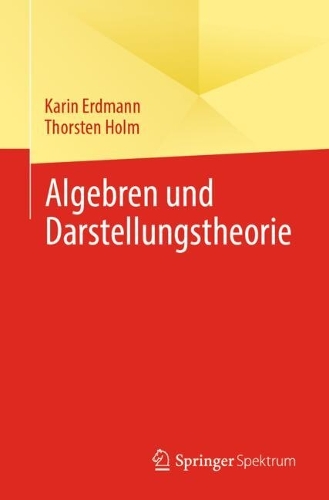 Algebren und Darstellungstheorie.