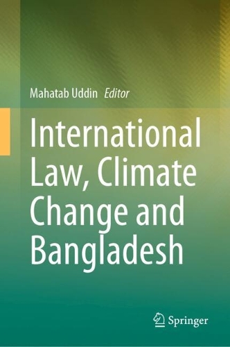 International Law, Climate Change and Bangladesh.