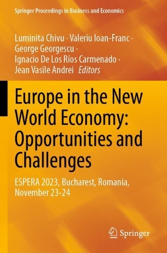 Europe in the New World Economy: Opportunities and Challenges: ESPERA 2023, Bucharest, Romania, November 23-24.
