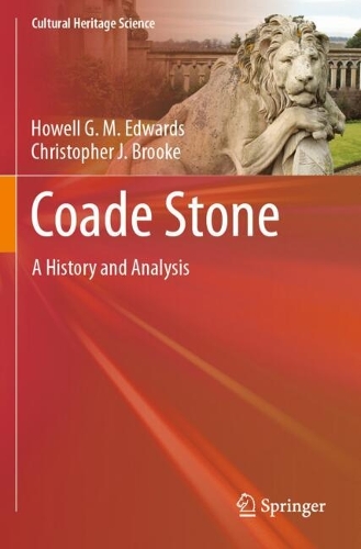 Coade Stone: A History and Analysis.