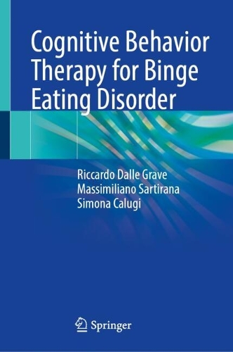 Cognitive Behavior Therapy for Binge Eating Disorder. 2024 ed.