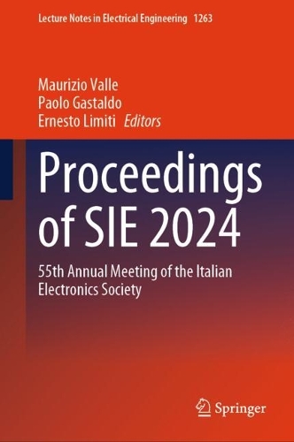 Proceedings of SIE 2024: 55th Annual Meeting of the Italian Electronics Society. 2025 ed.