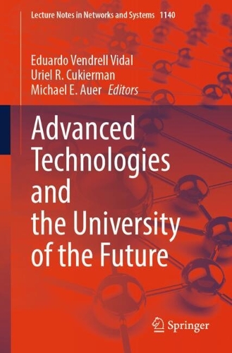 Advanced Technologies and the University of the Future. 2024 ed.