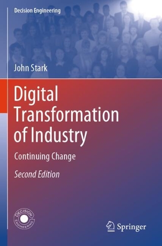 Digital Transformation of Industry: Continuing Change. Second Edition 2025