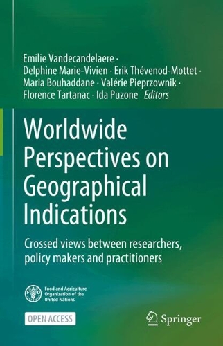 Worldwide Perspectives on Geographical Indications: Crossed views between researchers, policy makers and practitioners. 2025 ed.